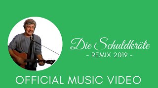 Video thumbnail of "Wolfram Eicke - Die Schuldkröte (REMIX 2019) - Official Music Video"