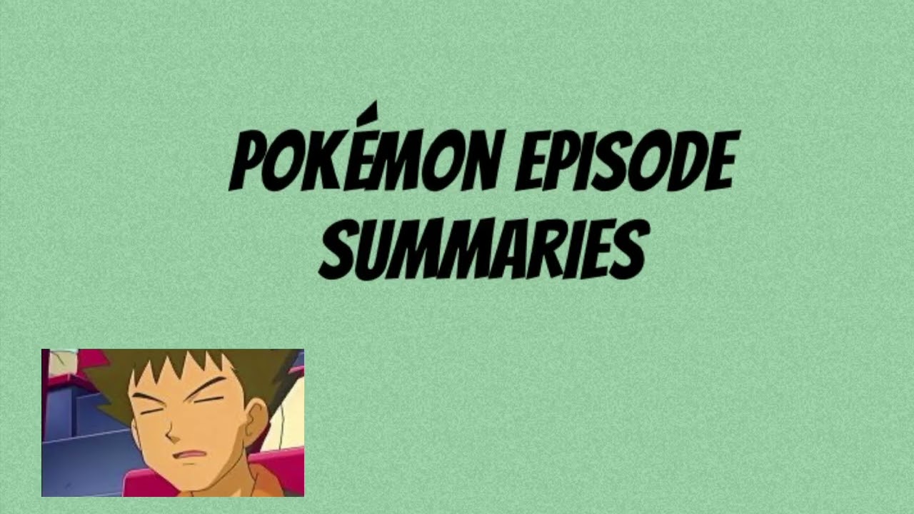 Pokémon anime summary 
