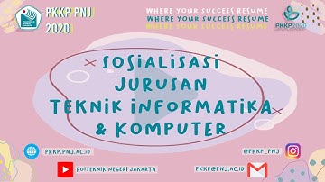 PKKP 2020 - Sosialisasi Jurusan Teknik Informatika dan Komputer