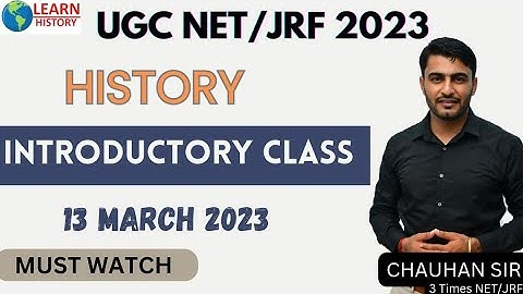 UGC NET/ JRF 2023 ।। Introductory Class ।। Next Target 🎯 June 2023 ।। Learn History By Chauhan Sir