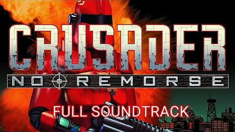 Crusader: No Remorse | Full Soundtrack