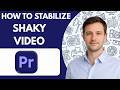 How to Stabilize Shaky Video in Premiere Pro Full Guide 2026