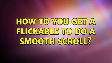Ubuntu: How to you get a flickable to do a smooth scroll?