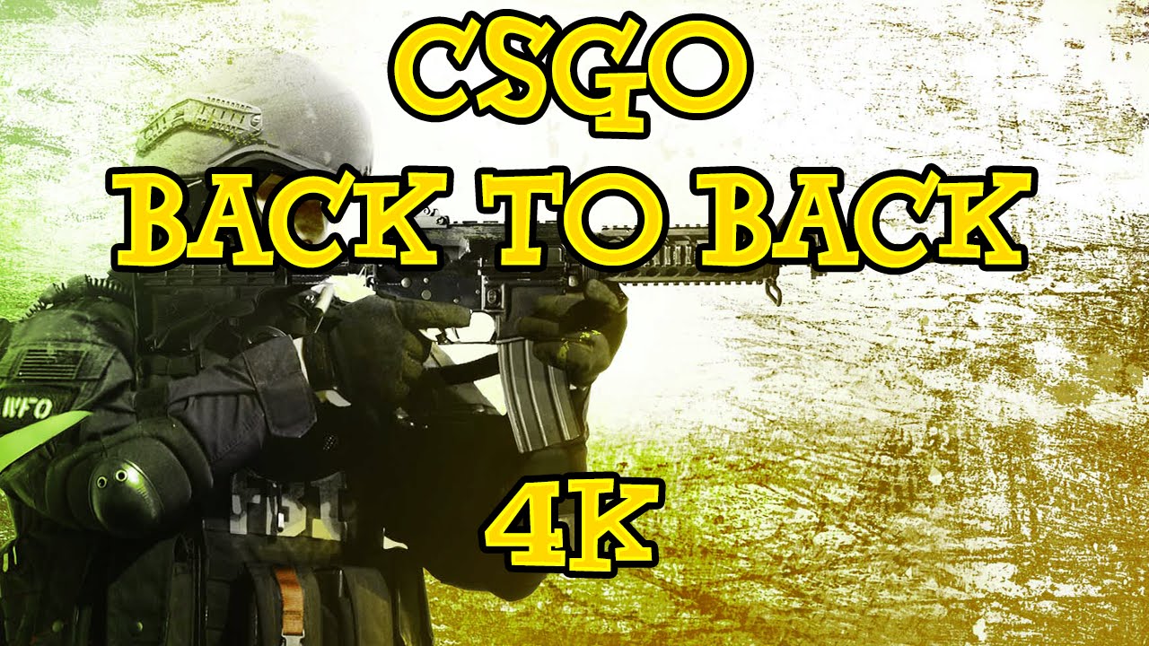CS:GO - The Back To Back 4K with AWP (Counter Strike Global Offensive)