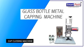 Glass Bottle Metal Capping Machine - Cap Closing Machine CONTACT- +91 9109108483