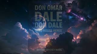 Download Lagu 🔥 Don Omar - Dale Don Dale 🔊 [🌴AFRO HOUSE REMIX]🌴 MP3