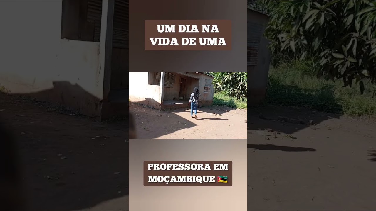 SER PROFESSORA EM MOÇAMBIQUE🇲🇿 | MINI-DOC