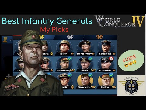 World Conqueror 4 (WC4)  Guide, Best Infantry Generals