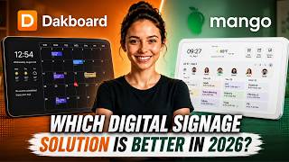 Dakboard Vs Mango – Which Digital Signage Solution Is Better in 2026