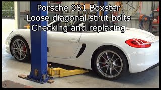Porsche 981 diagonal strut bolts, checking and replacing