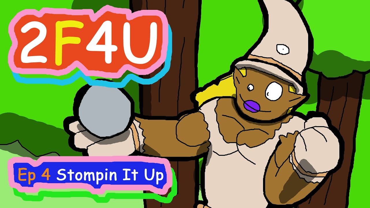 Stompin Cod 2F4U Two Fairies For You Ep 4 Stompin It Up (Sorcerer's Guild) Giant in ...
