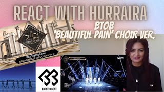 BTOB - Beautiful Pain Choir Version (Kingdom) - Reaction Video