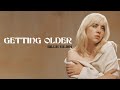 Billie Eilish - Getting Older [Full HD] lyrics