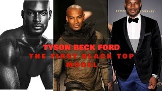 TYSON BECKFORD - THE 1ST BLACK MALE TOP MODEL