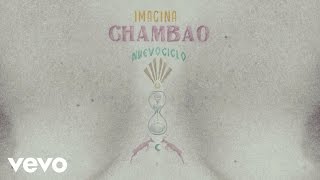 Video thumbnail of "Chambao - Imagina (Audio)"