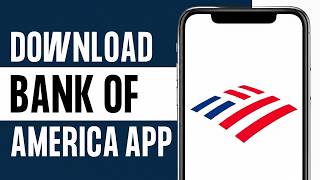 How to Download Bank of America Mobile Banking App (USA 2026)
