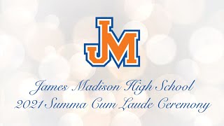 James Madison High School - 2021 Summa Cum Laude Ceremony