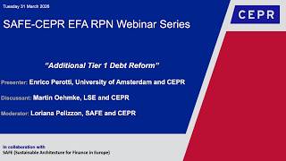 Session 1 SAFE CEPR EFA RPN Webinar Series: Additional Tier 1 Debt Reform