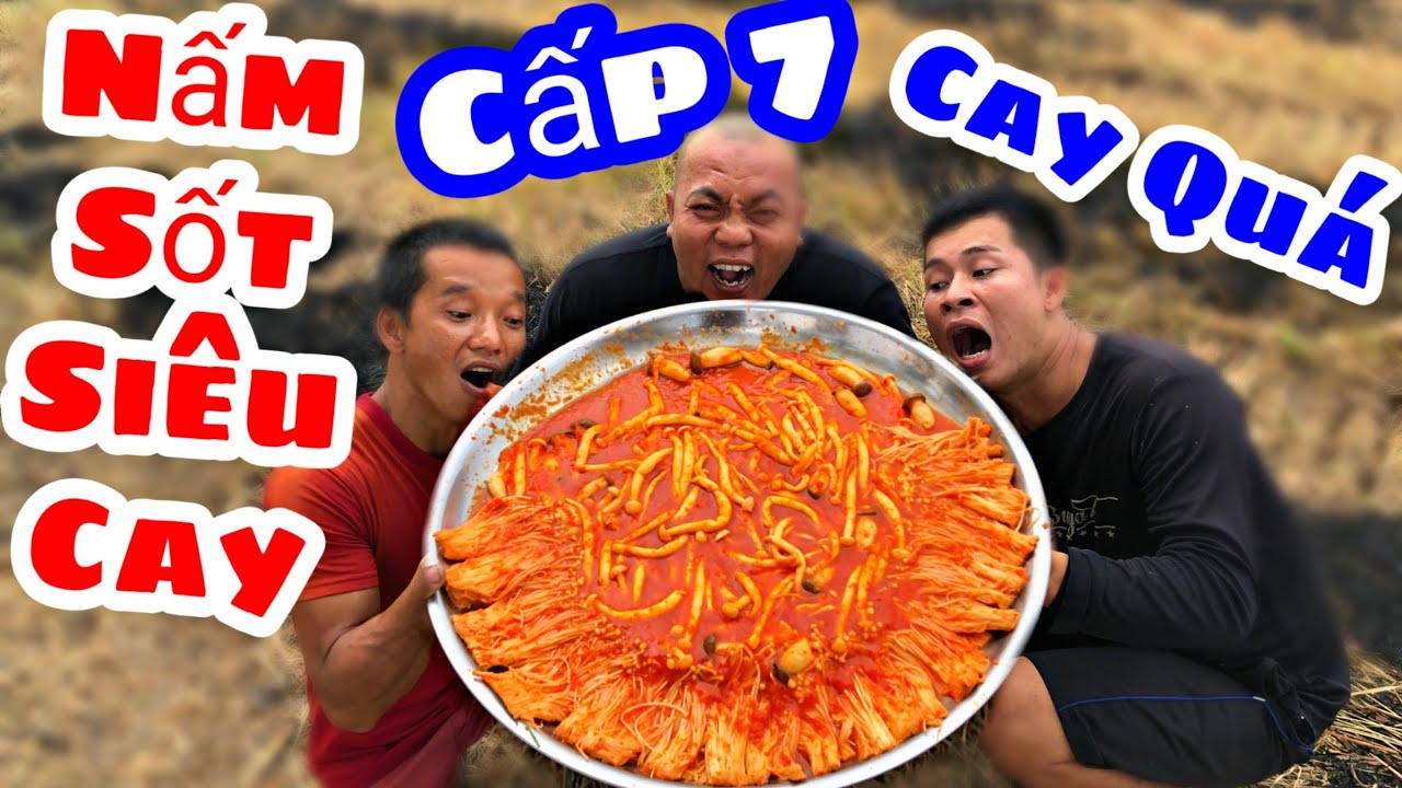 TXTV - Thánh Xàm làm nấm sốt siêu cay và còn tức chuyện bị tụi nó chơi