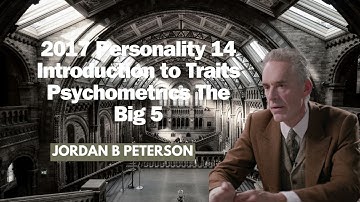 2017 Personality 14  Introduction to Traits Psychometrics The Big 5