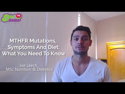 MTHFR Mutation, Symptoms and Diet: What You Need to Know