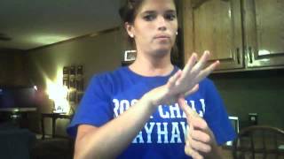 ASL 1- expressive exam. Katie O'Grady