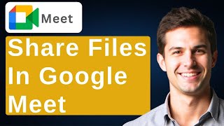 Easily Share Files In Google Meet Chat On Web [2026 Guide]