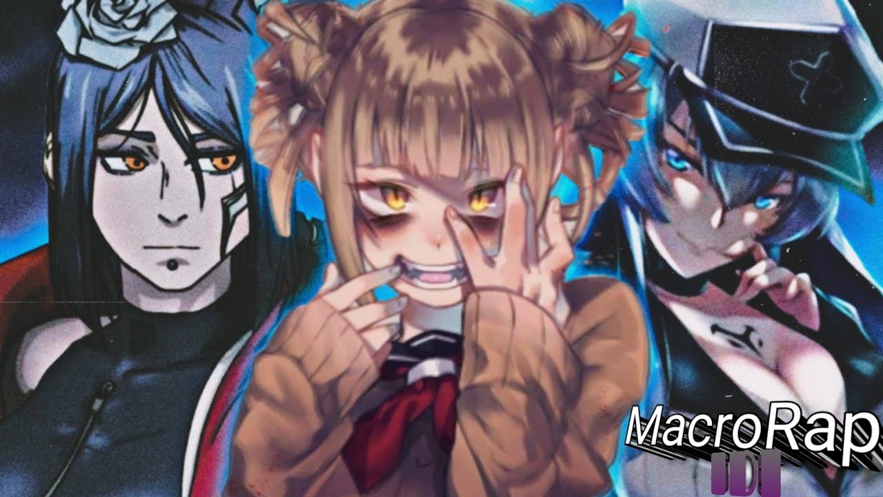 Villanas del Anime Macrorap [prod. by Herkules Beats] Ididian Ft. Varias artistas