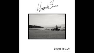 Zach Bryan Heading South Clean with a count-in