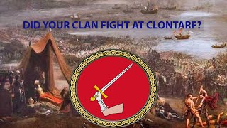 Which Clans fought at the Battle of Clontarf?