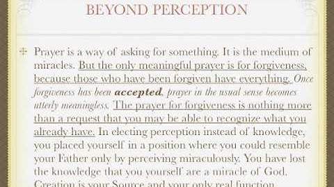 2 5 The Innocent Perception: Beyond Perception - A Course in Miracles