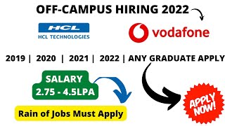 Vodafone | HCL Off-Campus Hiring 2022| Any Batch | Any Graduate can apply | 4.5 LPA