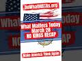 What Matters Today | March 28 | No Kings Recap | DoWhatMATAs