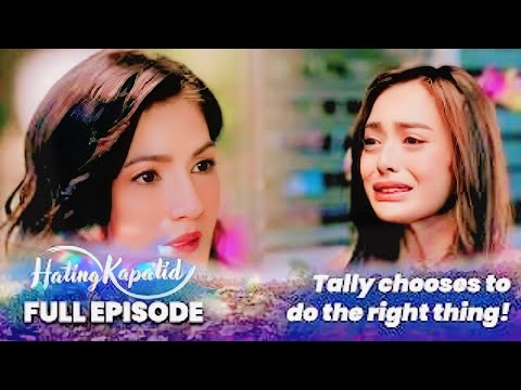 Hating Kapatid Full Episode 128 March 20 2026 | Tally Chooses the Right Path | HD Recap & Highlights