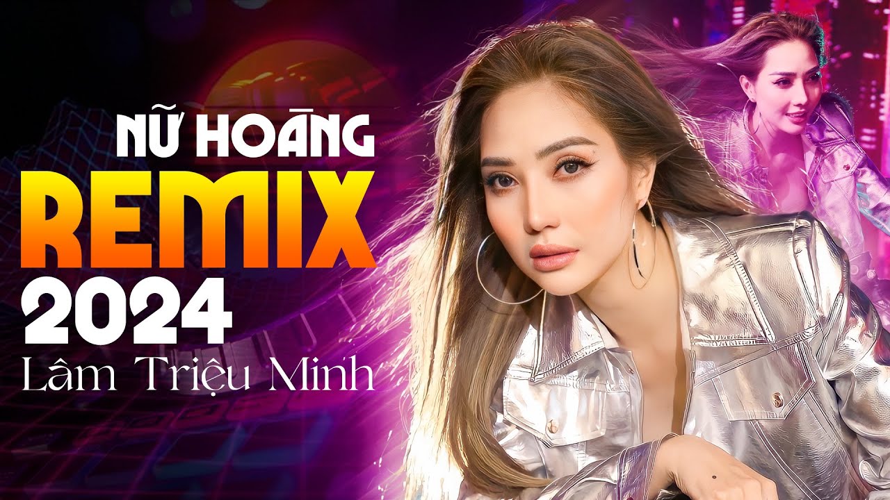 LÂM TRIỆU MINH REMIX 2024 MỚI NHẤT - Liên Khúc Nhạc Trẻ Remix Hay Nhất 2024 của Lâm Triệu Minh