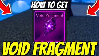 How To Get Void Fragments Fast In Sailor Piece Roblox