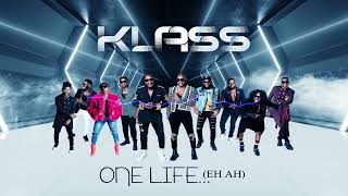 Video thumbnail of "Klass "1 Life... Eh Ah" Feat. Tommy Ruiz ( Official Release)"