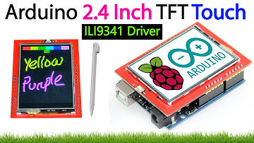 Getting Started With Arduino 2.4″ Touch Screen LCD Shield ILI9341 Driver 240x320 Display