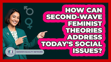 How Can Second-Wave Feminist Theories Address Today