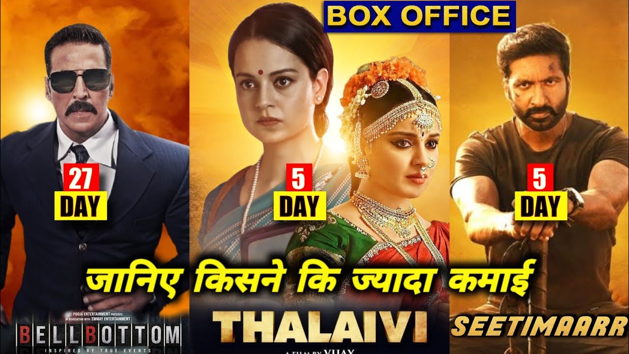 Thalaivi Box Office Collection, Bell Bottom Movie Total Collection, SEETIMAARr Box office, Hindi,