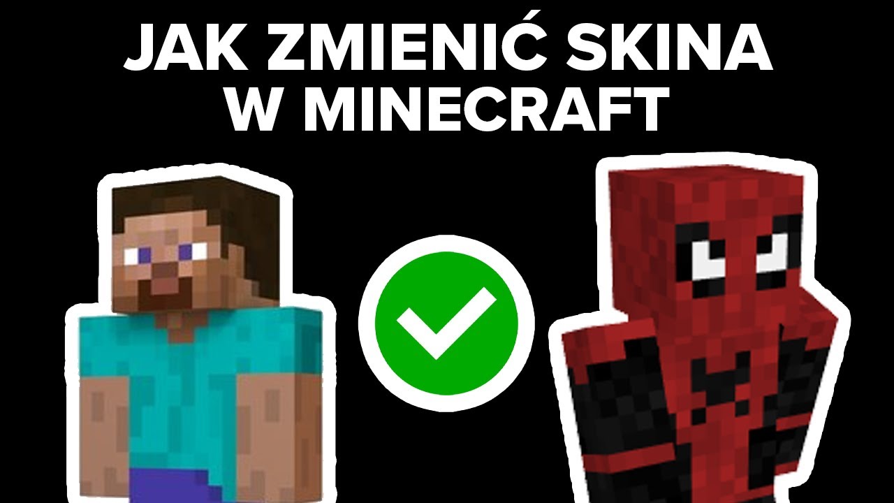 Jak Zrobić Własnego Skina W Minecraft Jak zmienić skina w MINECRAFT - YouTube