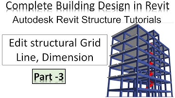 Autodesk Revit Structure Tutorials - Structurele rasterlijn en dimensie bewerken - Les 3