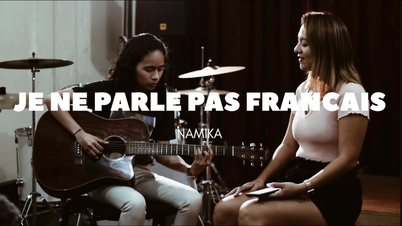 Namika Je Ne Parle Pas Francais Mp3 Kostenlos Download Je ne parle pas français - Namika (Cover) - YouTube