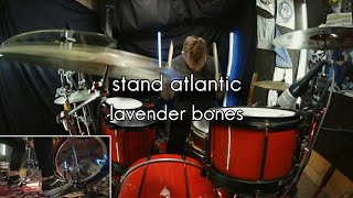 Stand Atlantic - Lavender Bones | Drum Cover