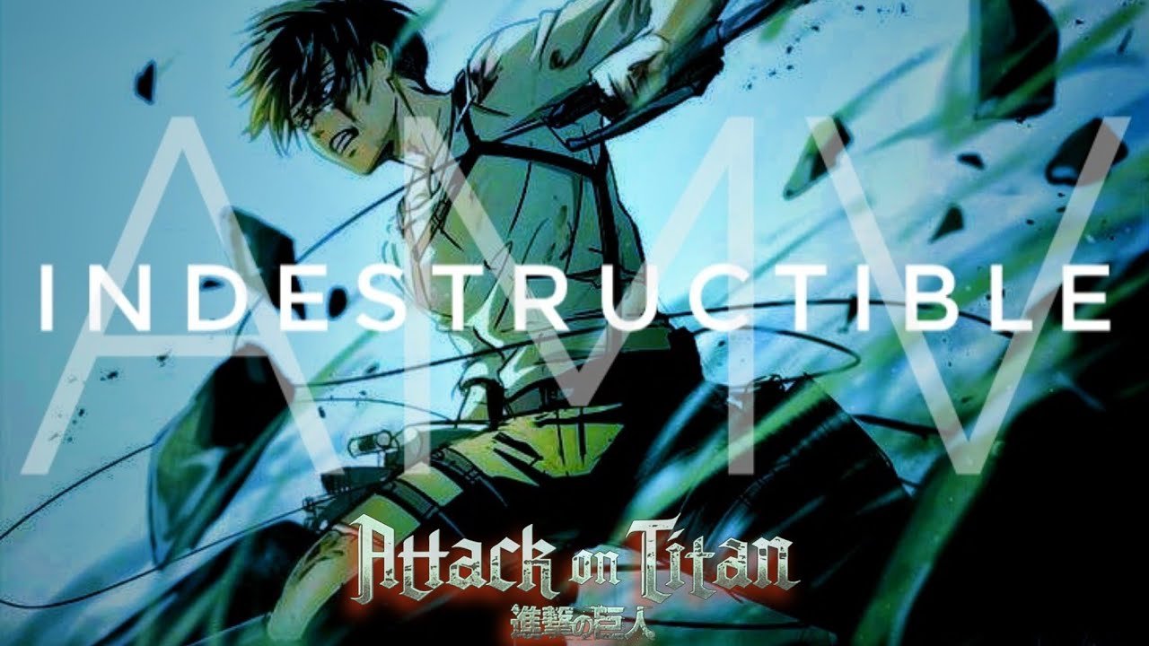 Levi Ackerman「AMV」Disturbed - Indestructible