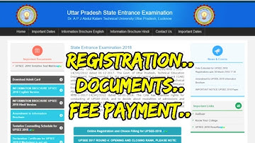 UPSEE/UPTU 2018 | REGISTRATION, DOCUMENT UPLOAD & FEE PAYMENT