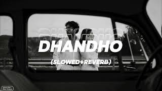 Dhandho Slowedreverb - Munawar X Spectra Official Music Video Sez On The Beat Slow Scape