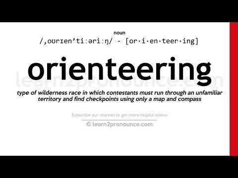 Pronunciation of Orienteering | Definition of Orienteering