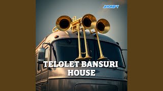 Telolet Bansuri House