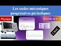 exercice 1 les ondes mécaniques progressives périodiques 2 bac biof